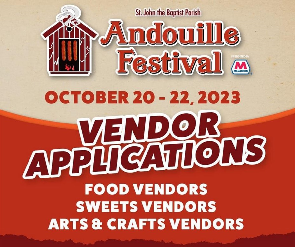 Andouille Festival Vendor Applications Open St. John the Baptist Parish